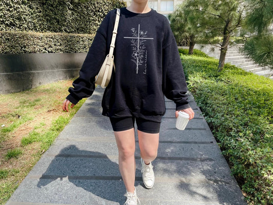 Floral Cross Christian Sweatshirt: Faith Over Fear, He is Risen