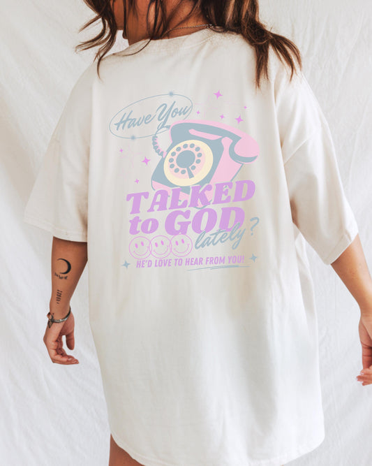 Pastel "Talked to God Lately?" T-Shirt: Retro Christian Graphic Tee