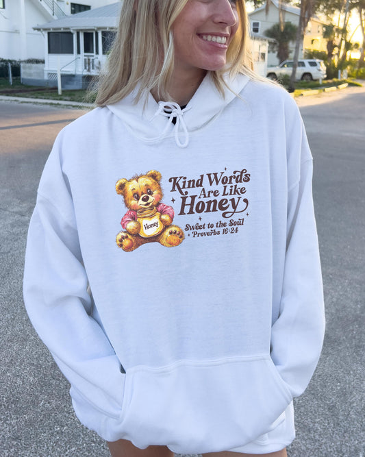 Kind Words Sweet Like Honey Hoodie, Proverbs 16:24, Bible Verse Hoodie, Faith Based Hoodie, Jesus Hoodie, Christian Gift, Gift for Her